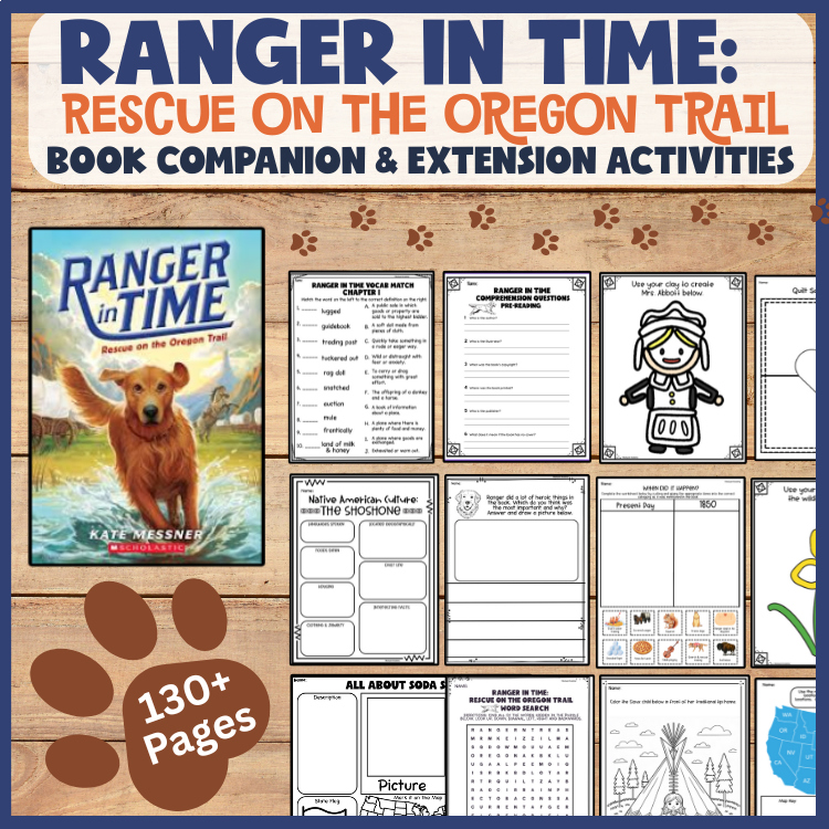 Ranger in Time: Rescue on the Oregon Trail Book Companion & Extension Activities