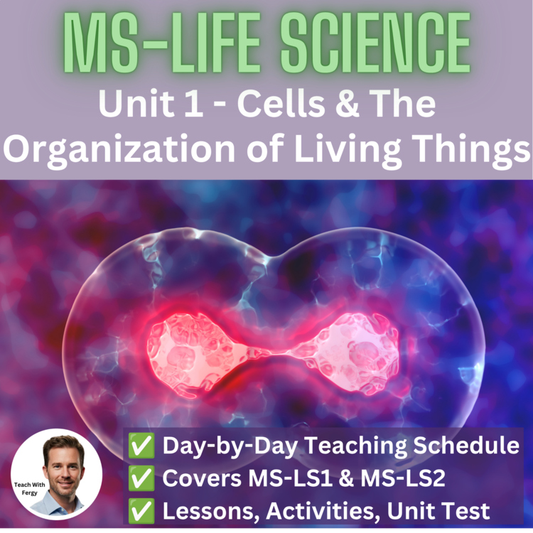 Cells and The Organization of Living Things Unit - Middle School Life Science