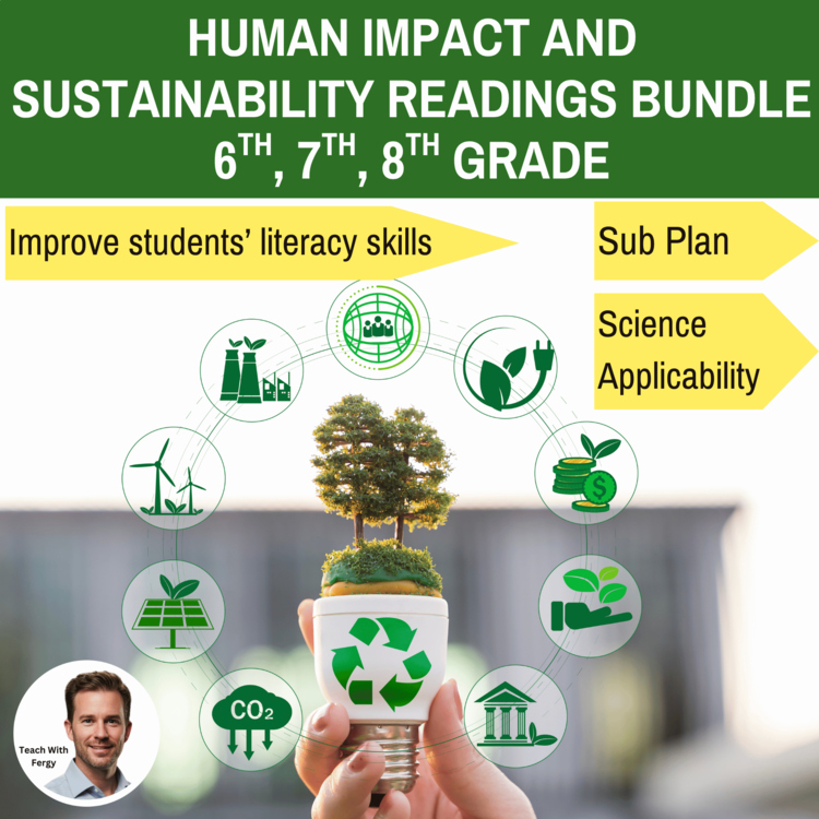 Human Impact & Sustainability - 13 Reading Article Bundle - 6th 7th 8th Grade