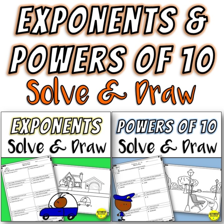 Exponents & Powers of 10 Solve & Draw Bundle