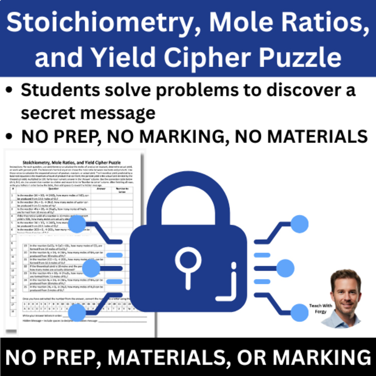 Stoichiometry, Mole Ratios, and Percent Yield Cipher Puzzle - Chemistry Activity