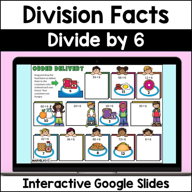 ÷ 6 FUN Division Facts Practice - Digital Activities - Division Fluency