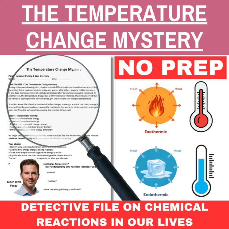The Temperature Change Mystery - Chemistry Activity | Exothermic, Endothermic
