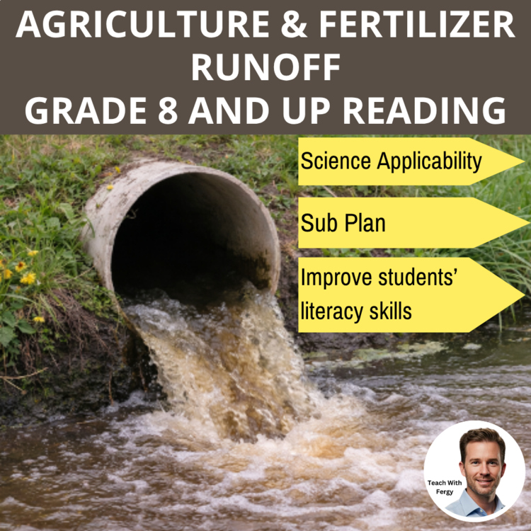 Agriculture & Fertilizer Runoff Reading | Grade 8 & Up | Nutrient Cycles, Urban