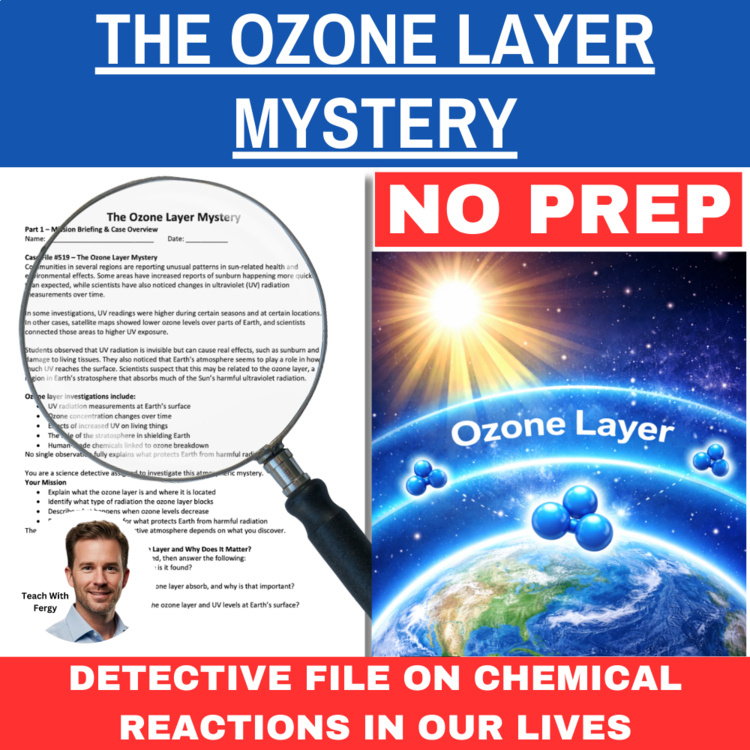 The Ozone Layer Mystery - Chemistry Detective Activity | Ultraviolet Radiation