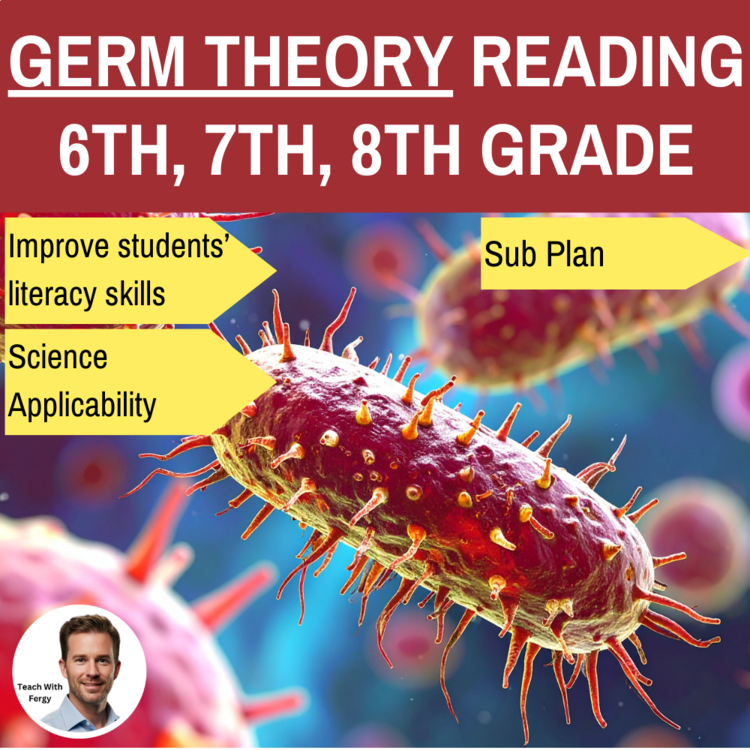 Germ Theory Reading - Germs and the Immune System, Disease | 6th, 7th, 8th Grade