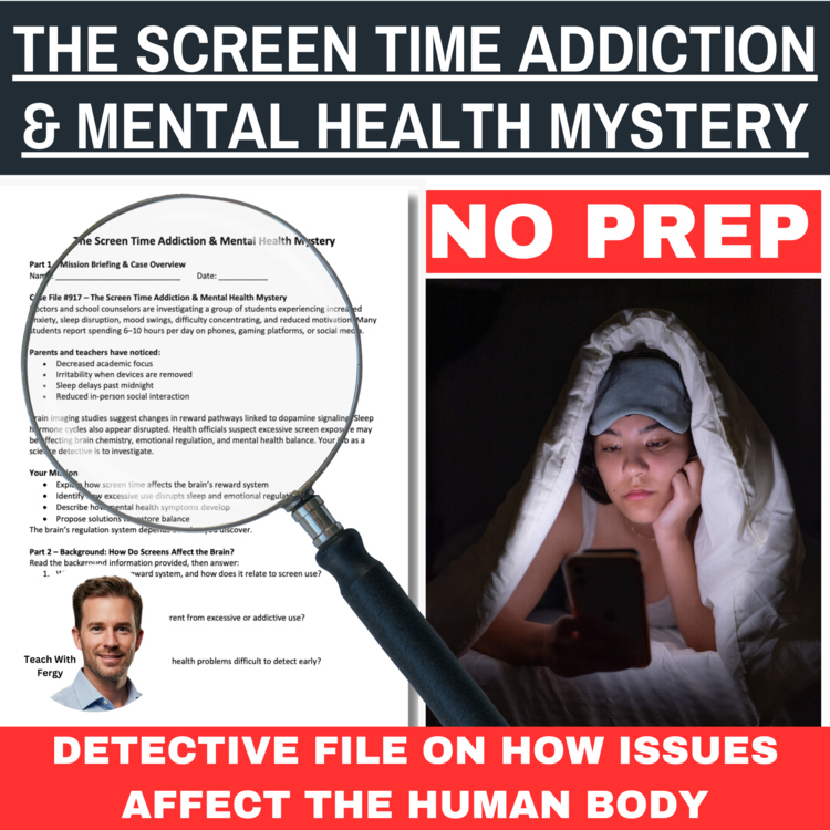 The Screen Time Addiction & Mental Health Mystery – Detective SUB PLAN |
