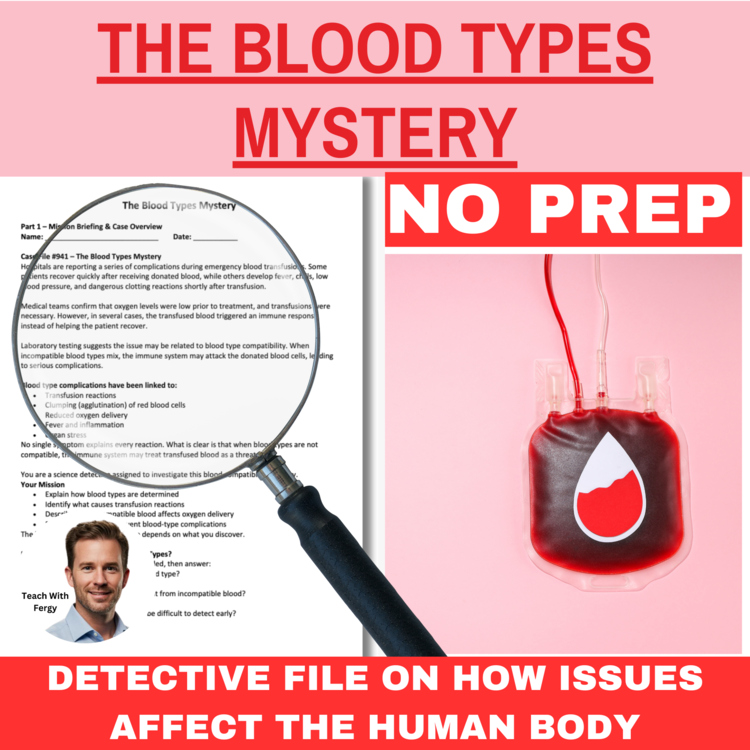 The Blood Types Mystery – Detective SUB PLAN | ABO, Rh factor, Body Systems