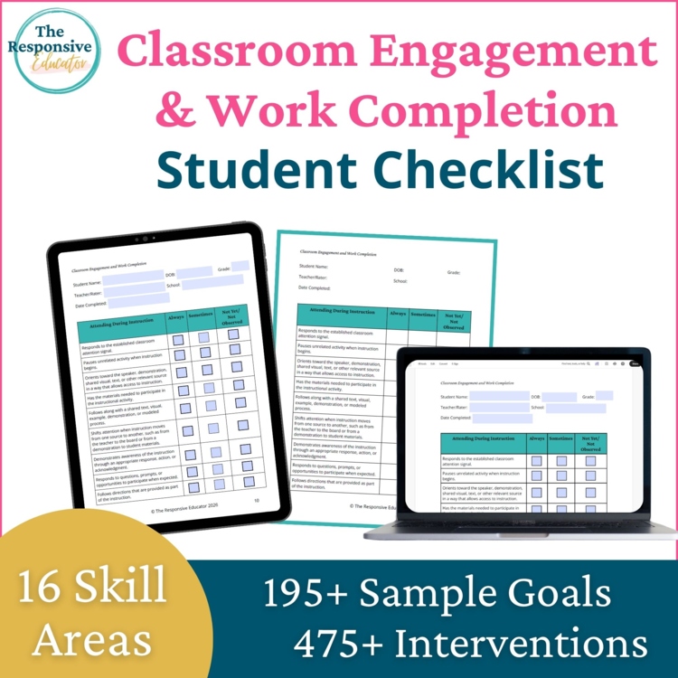 Work Habits, Class Engagement & Work Completion Checklist Goals Interventions