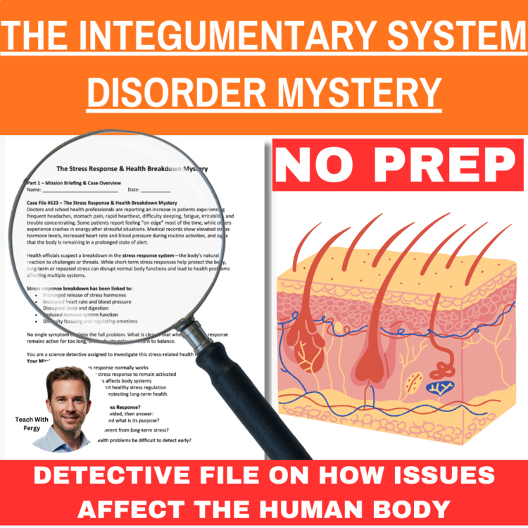 The Integumentary System Disorder Mystery – Detective SUB PLAN | Body Systems