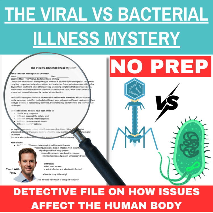The Viral vs Bacterial Illness Mystery – Detective SUB PLAN | Human Body Systems