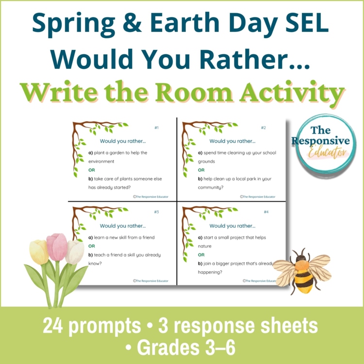 Spring & Earth Day Write the Room + Would You Rather Social Skills Activity SEL
