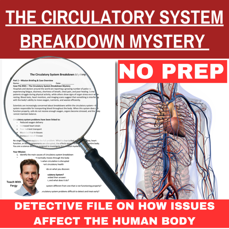 The Circulatory System Breakdown Mystery – Detective SUB PLAN | Body Systems