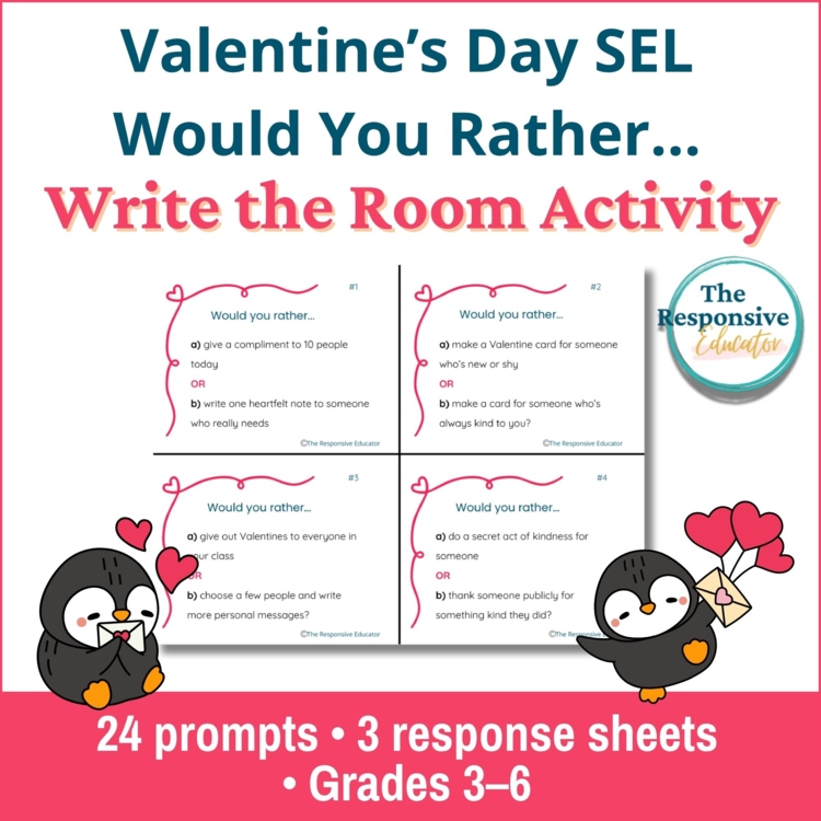 Valentine's Day Write the Room + Would You Rather Social Skills Activity SEL