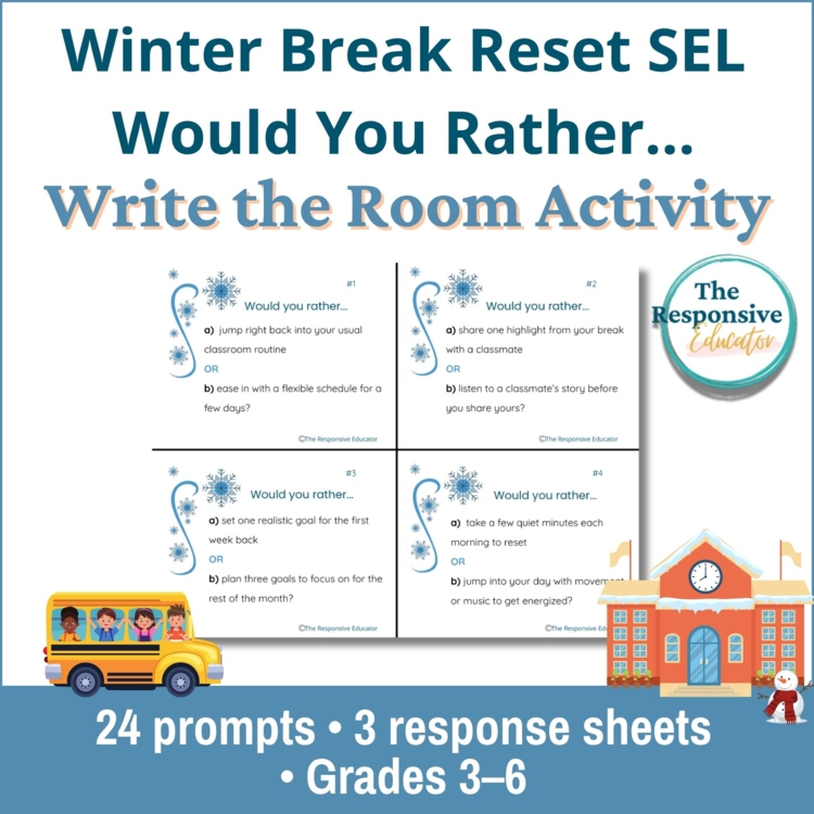 Winter Break Reset Write the Room + Would You Rather Social Skills Activity SEL