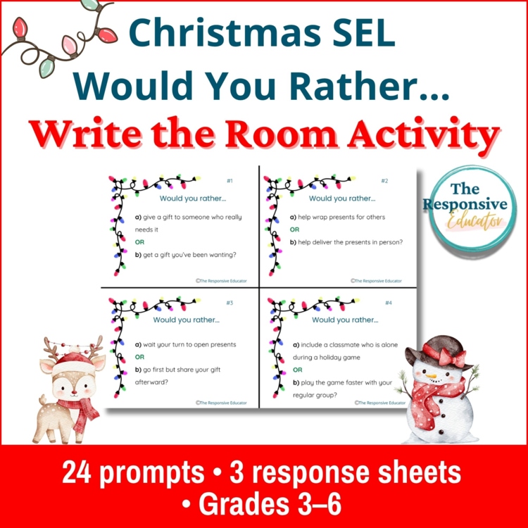 Christmas Write the Room + Would You Rather Social Skills Activity SEL