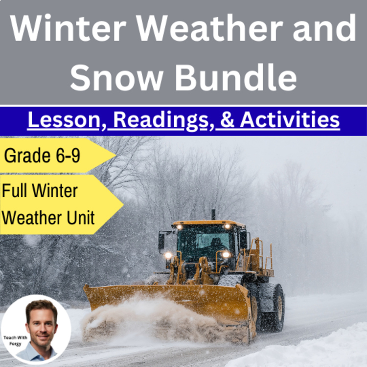 Winter Weather & Snow Bundle - Lessons, Project, Activities | 6th 7th 8th Grade