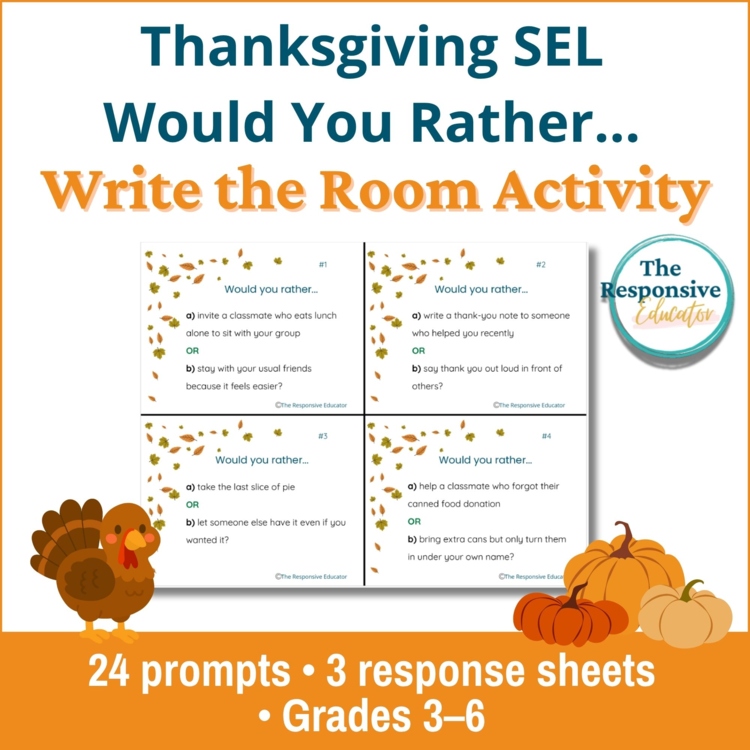Thanksgiving Write the Room + Would You Rather Social Skills Activity SEL