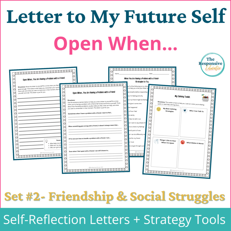 Letter to My Future Self Set #2- "Open When..." Friendship & Social Struggles