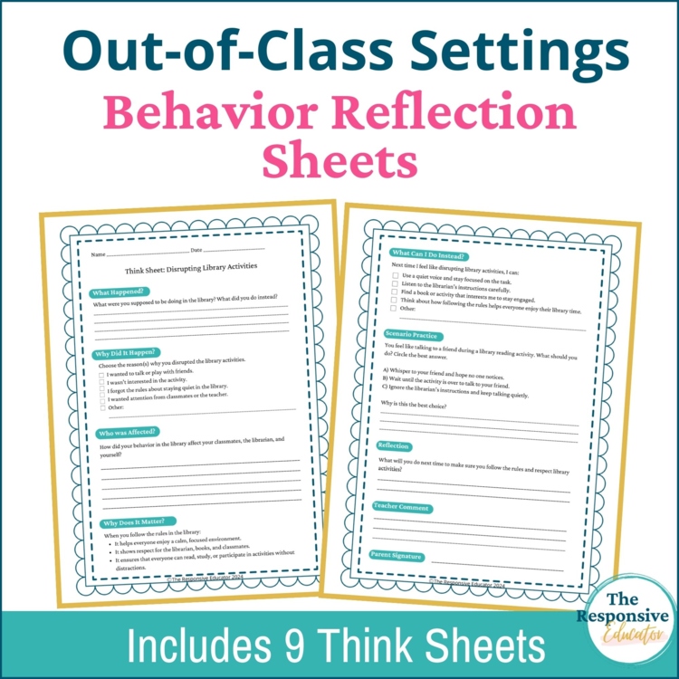 Out of Class Student Behavior Reflection Think Sheets Elementary & Middle