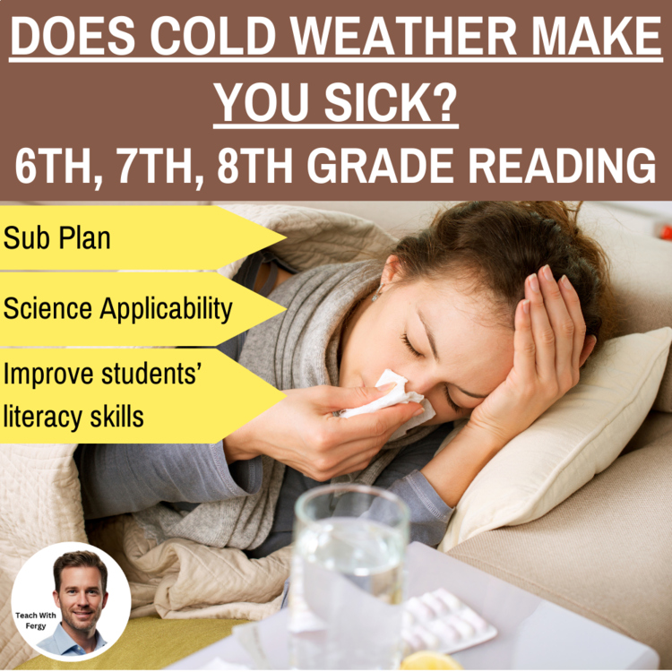 Does Being Cold Make You Sick? Reading | Viruses, Winter | 6th, 7th, 8th Grade