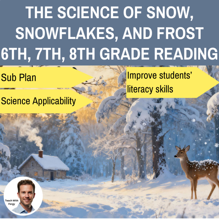 The Science of Snow, Snowflakes, & Frost Reading | How it Forms | 6th, 7th, 8th