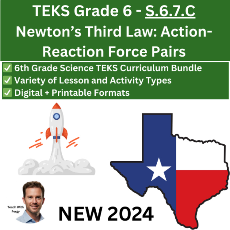 S.6.7.C – Newton’s Third Law: Action-Reaction Force Pairs | TEKS Science 6th