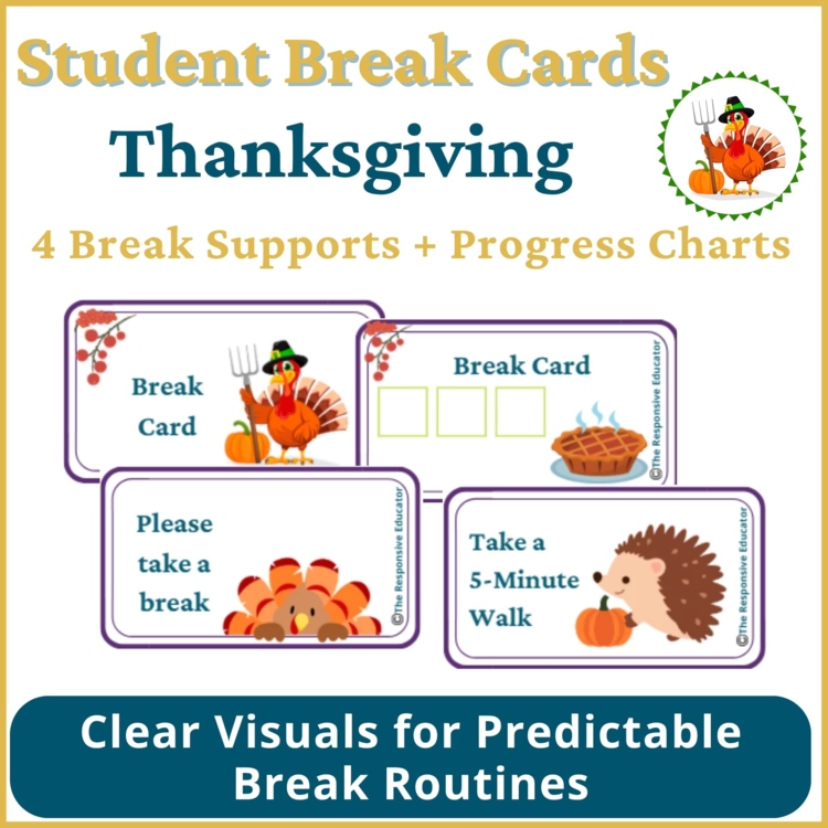 Thanksgiving Student I Need a Break Card Emotional Regulation Visual Classroom