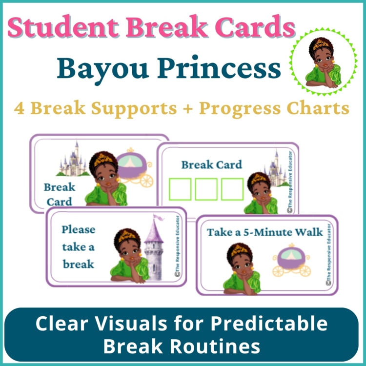 Bayou Princess Student I Need a Break Card Classroom Emotional Regulation Visual