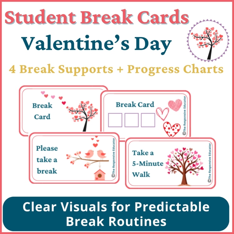 Valentine's Day Student I Need a Break Card Classroom Emotional Regulation