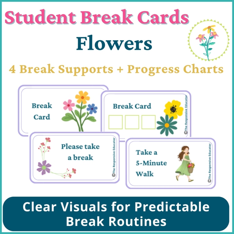 Flowers Student I Need a Break Card Classroom Emotional Regulation Visual