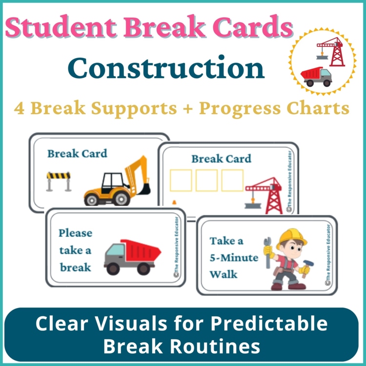 Construction Student I Need a Break Card Classroom Emotional Regulation Visual