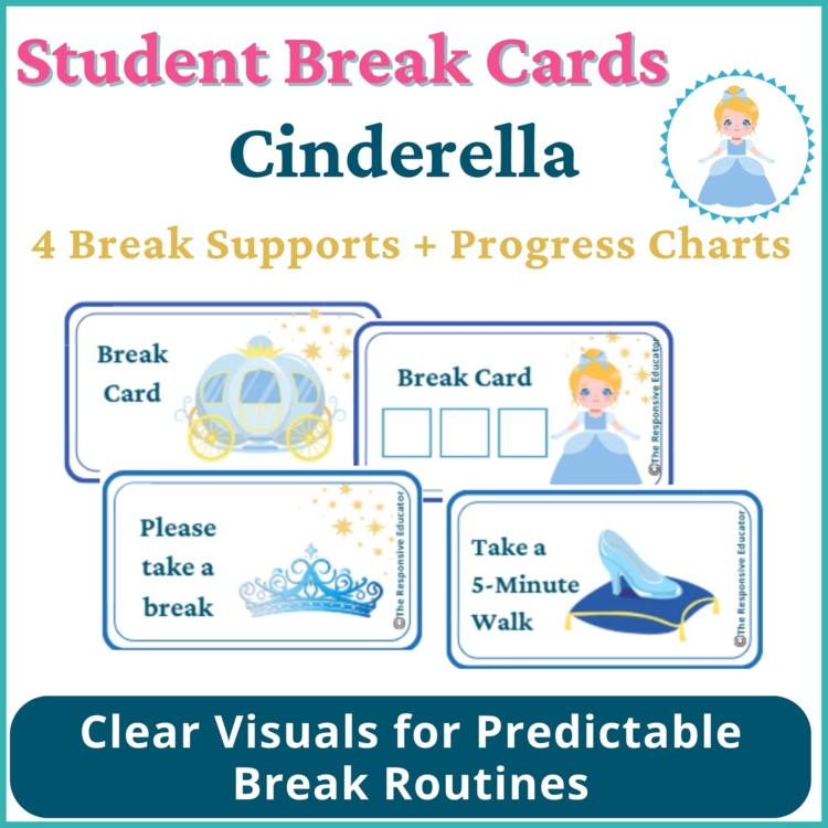 Cinderella Student I Need a Break Card Classroom Emotional Regulation Visual