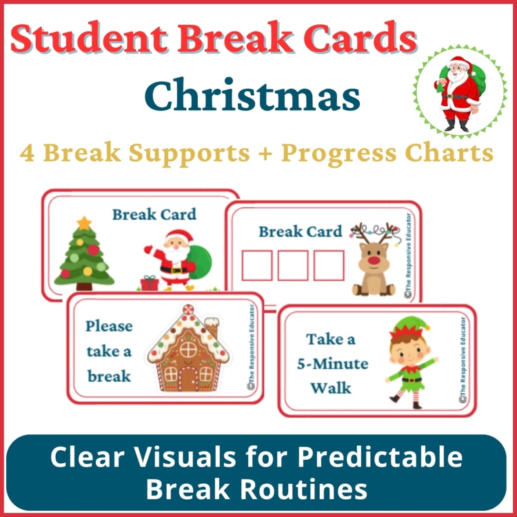 Christmas Student I Need a Break Card Classroom Emotional Regulation Visual