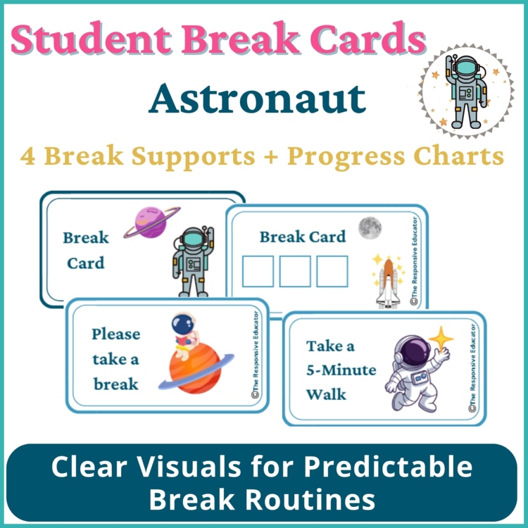 Astronaut Student I Need a Break Card Classroom Emotional Regulation Visual