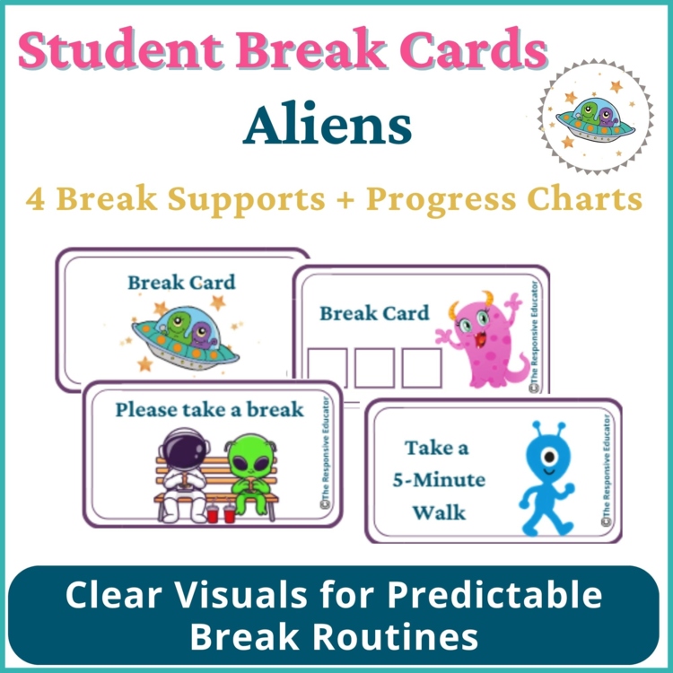 Aliens Student I Need a Break Card Classroom Emotional Regulation Visual