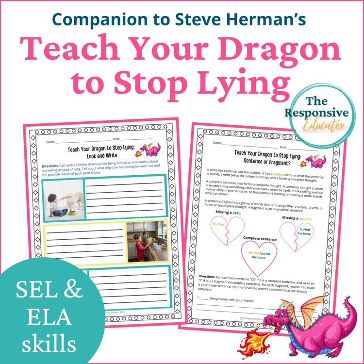 Teach Your Dragon to Stop Lying Book Character Education Read Aloud Activities