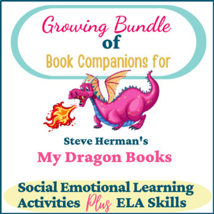 My Dragon SEL Read Alouds Character Education Book Activities Worksheets Bundle