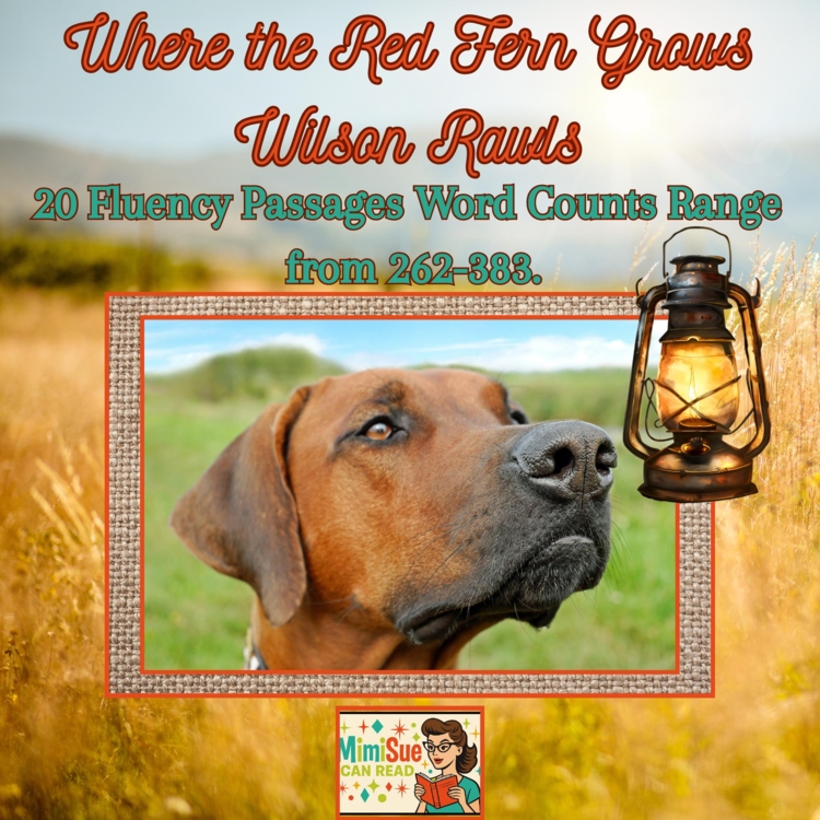 Where the Red Fern Grows (Wilson Rawls) Fluency Passages (Grades 3rd-8th)