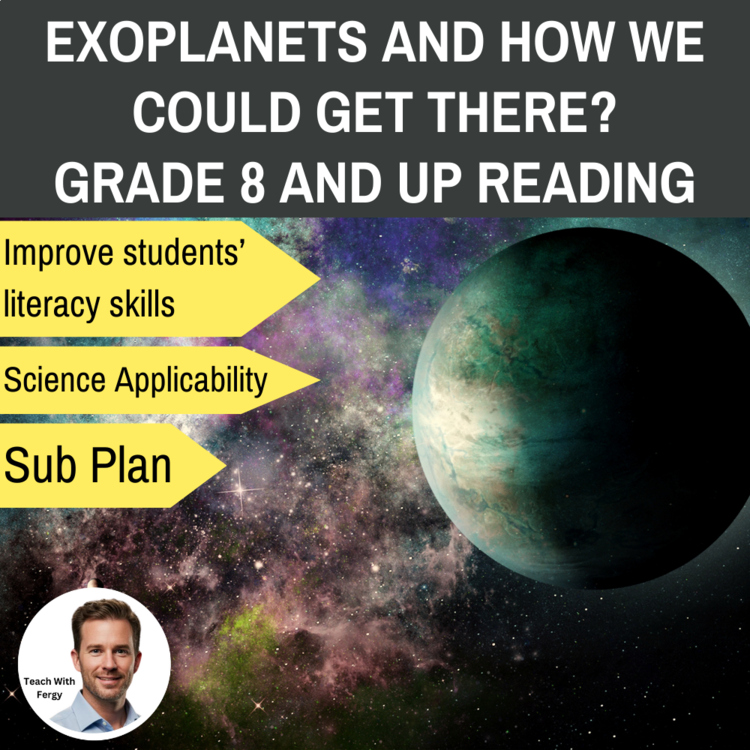 Exoplanets and How We Could Get There Reading | Grade 8 & Up | Habitable Zone