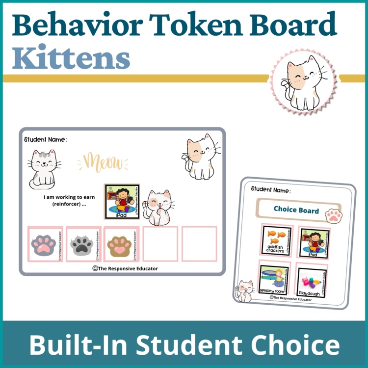 Kittens Student Behavior Token Board I Am Working For Reward System