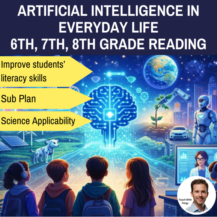 Artificial Intelligence in Everyday Life Reading | 6th, 7th, 8th Grade