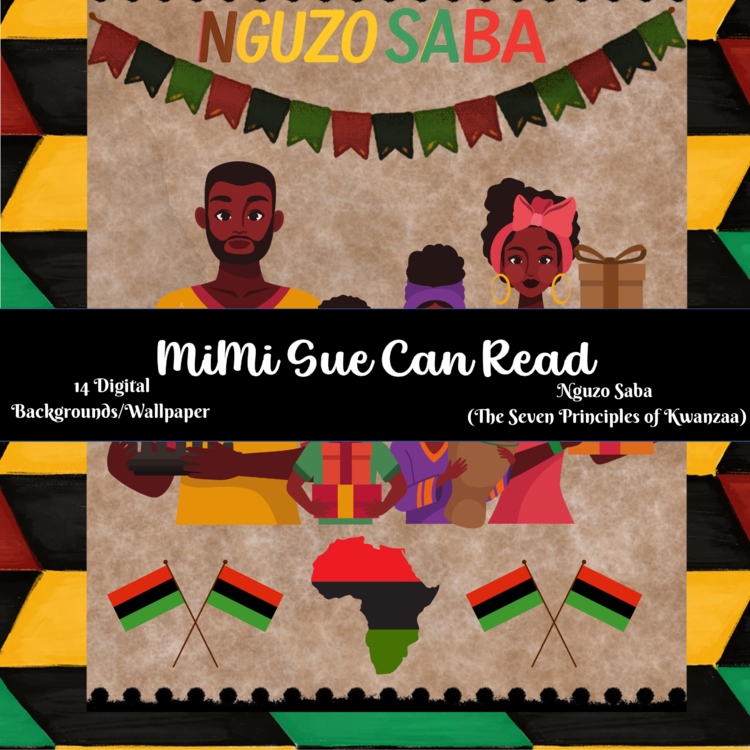 Nguzo Saba (The Seven Principles of Kwanzaa) Digital Backgrounds/Wallpapers