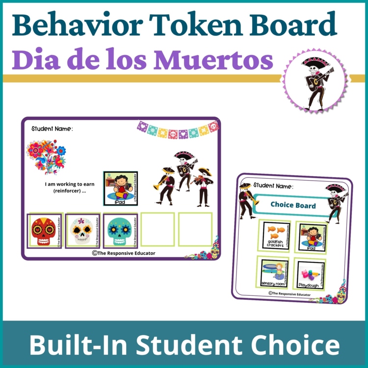 Dia de los Muertos Student Behavior Token Board I Am Working For Reward System