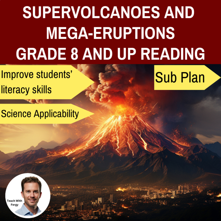 Supervolcanoes and Mega-Eruptions Reading | Grade 8 & Up Activity