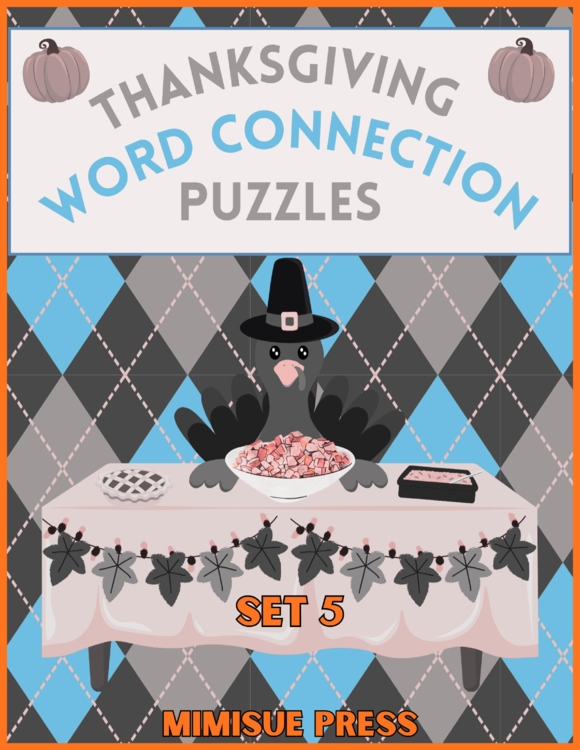 3 Thanksgiving Word Connections Puzzles SET 5 (Holiday/Party Game)