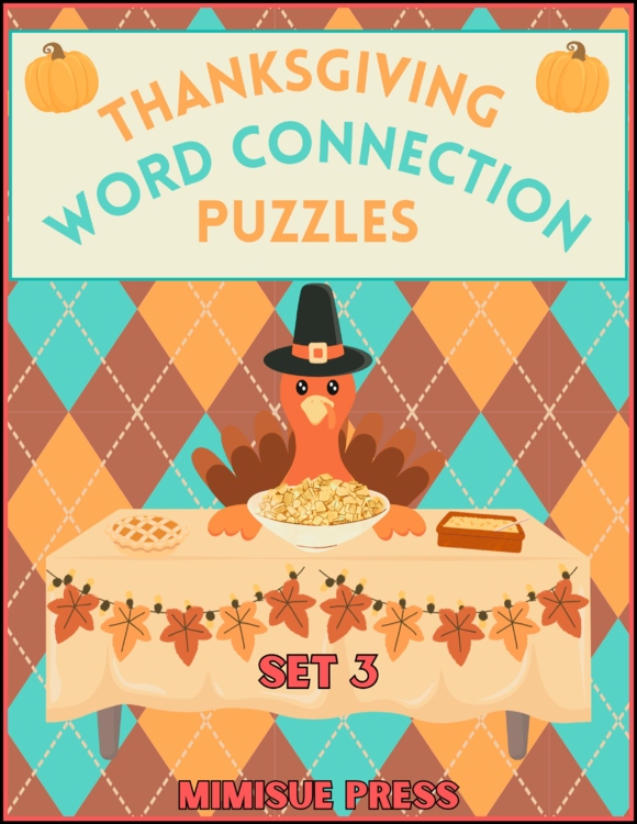 3 Thanksgiving Word Connections Puzzles SET 3 (Holiday/Party Game)