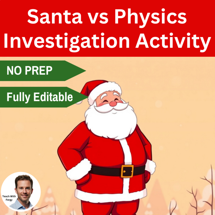The Science of Santa Physics Investigation Activity | Christmas 11th, 12th Grade