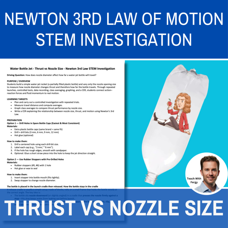 Newton's Third Law of Motion STEM Investigation | Thrust vs Nozzle Size, 3rd Law