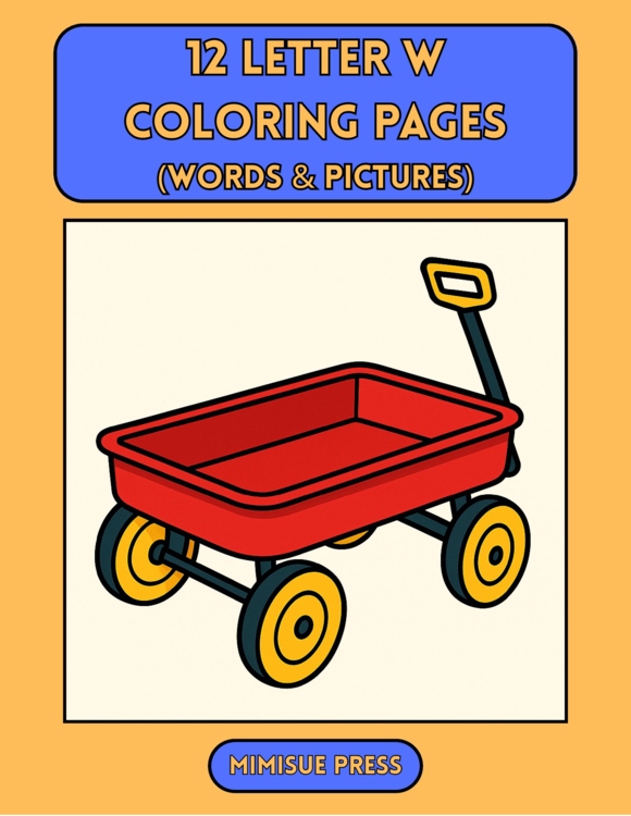 12 Letter W Coloring Pages Words & Pictures